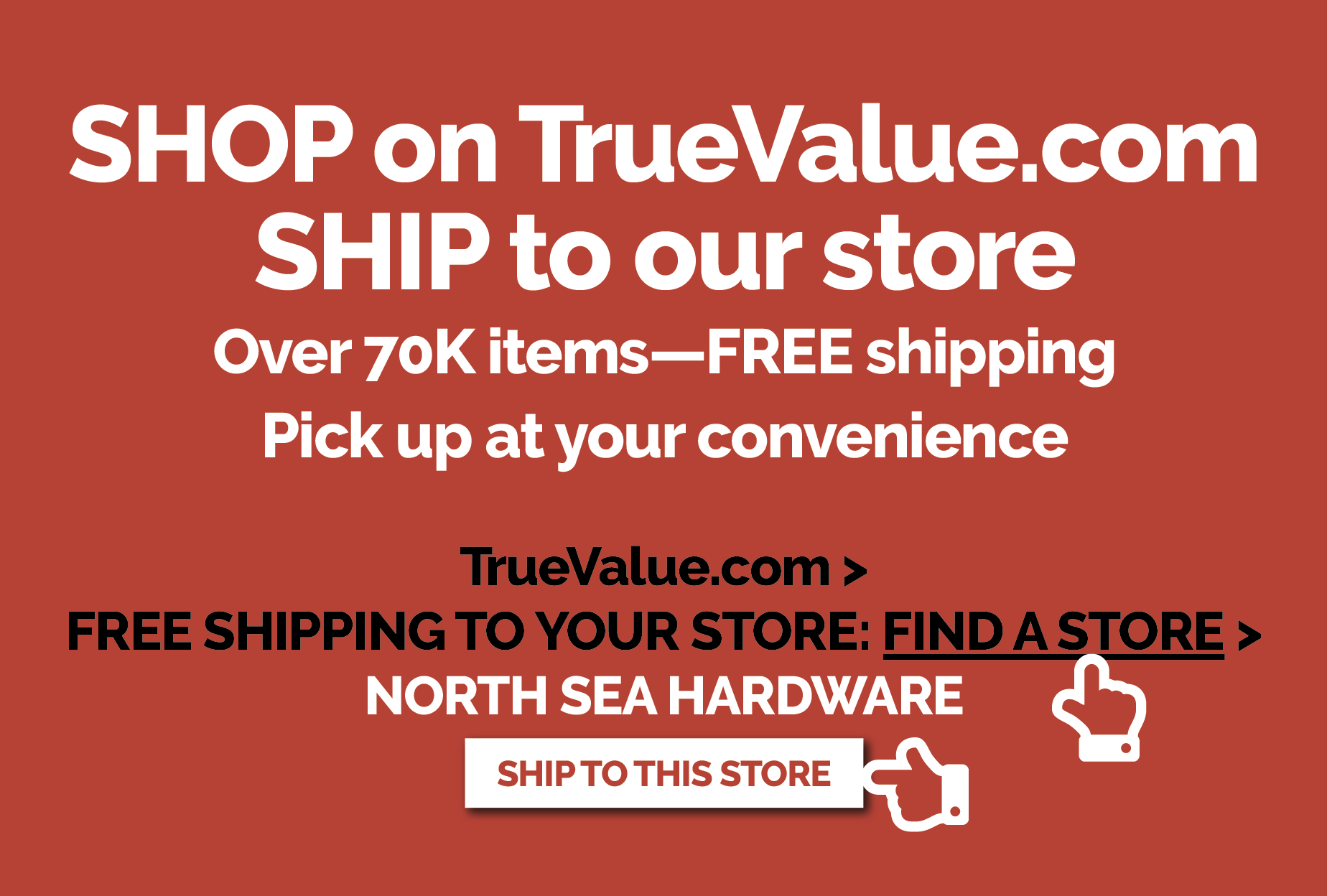 North Sea Hardware - True Value Store Hamptons